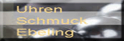 Uhren & Schmuck EBELING<br>Katrin Reutel Dietzenbach Uhren & Schmuck EBELING<br>Katrin Reutel Dietzenbach