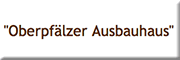 Oberpfälzer Ausbauhaus<br>Andreas Salzer Mühlhausen Oberpfälzer Ausbauhaus<br>Andreas Salzer Mühlhausen