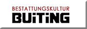 Bestattungskultur Buiting KG<br>  