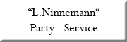 L.Ninnemann Party - Service Schuby