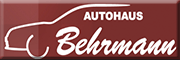Autohaus Behrmann e. K. Bad Neustadt Autohaus Behrmann e. K. Bad Neustadt
