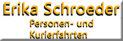 Personen- Kurierfahrten<br>Erika Schroeder Personen- Kurierfahrten<br>Erika Schroeder