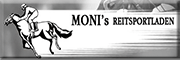 Monis Reitsportladen<br> Monis Reitsportladen<br>