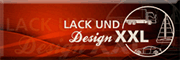 Lack und Design XXL GbR<br> Stefan Zielinski Potsdam Lack und Design XXL GbR<br> Stefan Zielinski Potsdam