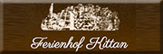 Ferienhof Kittan<br> Sebnitz Ferienhof Kittan<br> Sebnitz