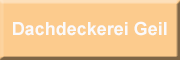 Dachdeckerei Geil<br>  