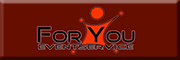 For You Eventservice<br>Christopher Lonzynski Fröndenberg For You Eventservice<br>Christopher Lonzynski Fröndenberg