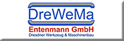 DreWeMa Entenmann GmbH  Pirna