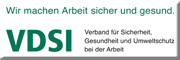 VDSI - Verband für Sicherheit, Gesundheit und Umweltschutz bei der Arbeit e.V.<br> VDSI - Verband für Sicherheit, Gesundheit und Umweltschutz bei der Arbeit e.V.<br>