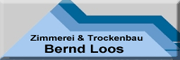 Zimmerei u. Trockenbau<br>Bernd Loos Oelsnitz Zimmerei u. Trockenbau<br>Bernd Loos Oelsnitz