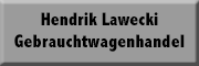 Hendrik Lawecki Gebrauchtwagenhandel 