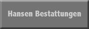 Hansen Bestattungen<br> Panzweiler Hansen Bestattungen<br> Panzweiler