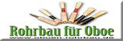 Rohrabu für Oboe Fürth