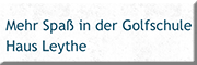 Golfschule Haus Leythe GbR<br> Golfschule Haus Leythe GbR<br>
