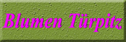 Blumen Türpitz<br> Garmisch-Partenkirchen Blumen Türpitz<br> Garmisch-Partenkirchen