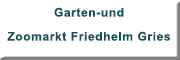 Garten-und Zoomarkt Friedhelm Gries<br>  Eschede