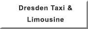 Dresden Taxi & Limousine<br>Roberto Schöne Dresden Taxi & Limousine<br>Roberto Schöne