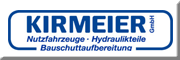 Kirmeier GmbH Nutzfahrzeuge Hydraulikteile Bauschuttaufbereitung<br>  