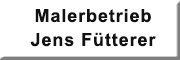 Malerbetrieb Jens Fütterer<br> Geisleden Malerbetrieb Jens Fütterer<br> Geisleden