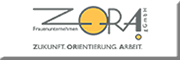 Frauenunternehmen Zora gGmbH<br>  