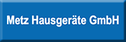Metz Hausgeräte GmbH Mittenaar Metz Hausgeräte GmbH Mittenaar