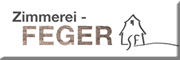 Sebastian Feger Zimmerrei<br> Horn-Bad Meinberg Sebastian Feger Zimmerrei<br> Horn-Bad Meinberg