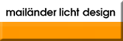 Mailänder Lichtdesign<br>  