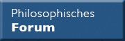 Philosophisches Forum - Praxis für Kulturphilosophie<br>Dr. Peter Vollbrecht Esslingen am Neckar Philosophisches Forum - Praxis für Kulturphilosophie<br>Dr. Peter Vollbrecht Esslingen am Neckar