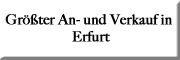 Größter An- und Verkauf in Erfurt<br>  Erfurt