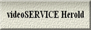 videoService Herold UG (haftungsbeschränkt)<br> Wegberg videoService Herold UG (haftungsbeschränkt)<br> Wegberg