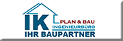IK-IHR Baupartner Plan & Bau Ingenieurbüro<br>Igor Kislich Neuss IK-IHR Baupartner Plan & Bau Ingenieurbüro<br>Igor Kislich Neuss