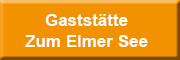 Gaststätte Zum Elmer See<br> Gaststätte Zum Elmer See<br>