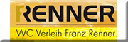 Renner WC Verleih<br> Renner WC Verleih<br>