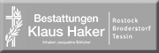 Haker Klaus Bestattungsunternehmen Broderstorf Haker Klaus Bestattungsunternehmen Broderstorf