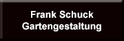 Frank Schuck Gartengestaltung<br>  