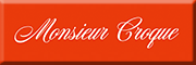 Monsieur Croque Baguetterie<br> Monsieur Croque Baguetterie<br>