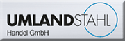 Umland Stahlhandel GmbH<br>  