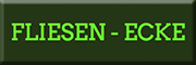 Fliesen-Ecke<br> Fliesen-Ecke<br>