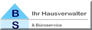 BS-Ihr-Hausverwalter & Büroservice<br>Beate Schreiber Seeheim-Jugenheim