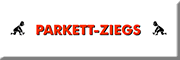 Parkett Ziegs<br> Burgstädt Parkett Ziegs<br> Burgstädt