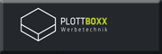 Plottboxx Werbetechnik<br>  