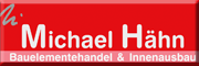 Michael Hähn Bauelementehandel & Innenausbau Großholbach