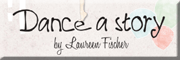 Dance a Story<br>Laureen Fischer Dance a Story<br>Laureen Fischer