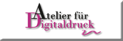 Atelier für Digitaldruck<br>Jeannette Zechiel 