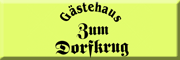 Gästehaus zum Dorfkrug<br>Achim Jecikowski Brilon Gästehaus zum Dorfkrug<br>Achim Jecikowski Brilon