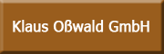 Klaus Oßwald GmbH Klaus Oßwald GmbH