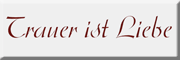 Bestattungshaus Trauer ist Liebe Swisttal Bestattungshaus Trauer ist Liebe Swisttal
