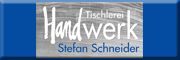 Tischlerei Stefan Schneider Alfeld