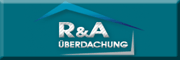 R&A Überdachung GbR Rüsselsheim