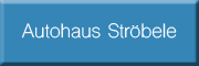 Autohaus Ströbele<br>Manfred Riedele Ottobeuren